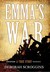 Emma's War A True Story by Deborah Scroggins