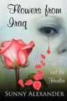 Flowers from Iraq (The Storyteller and The Healer #1)