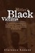 Hitler's Black Victims The Historical Experiences of Afro-Germans, European Blacks, Africans, and African Americans in the Nazi Era by Clarence Lusane