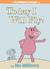 Today I Will Fly! by Mo Willems