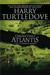 Liberating Atlantis (Atlantis, #3) by Harry Turtledove