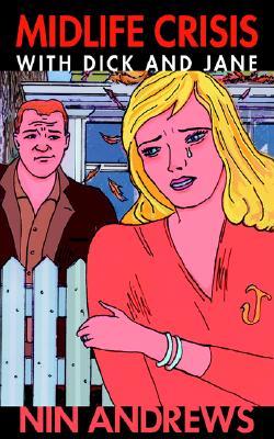 midlife-crisis-with-dick-and-jane