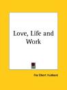 Love, Life and Work Love, Life and Work