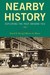 Nearby History Exploring the Past Around You by David E. Kyvig