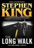 The Long Walk by Richard Bachman