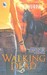 Walking Dead (Walker Papers, #4) by C.E. Murphy
