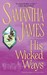 His Wicked Ways by Samantha James