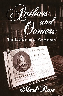 authors-and-owners-the-invention-of-copyright