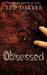 Obsessed by Ted Dekker
