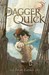 The Dagger Quick (The Dagger Chronicles, #1) by Brian Eames