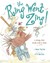 The Ring Went Zing! A Story That Ends With a Kiss by Sean Taylor