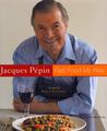 Jacques Pépin Fast Food My Way