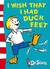 I Wish That I Had Duck Feet by Dr. Seuss