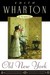 Old New York by Edith Wharton