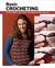 Basic Crocheting All the Skills and Tools You Need to Get Started by Sharon Hernes Silverman