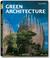 Green Architecture by Philip Jodidio
