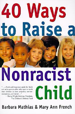 Google books descarga pdf 40 Ways to Raise a Nonracist Child