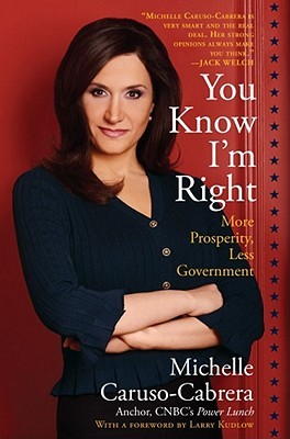 You Know Im Right: More Prosperity, Less Government