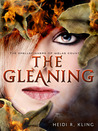 The Gleaning (The Spellspinners of Melas County, #2)