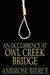 An Occurance At Owl Creek Bridge by Ambrose Bierce