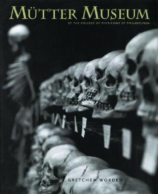 The Mütter Museum