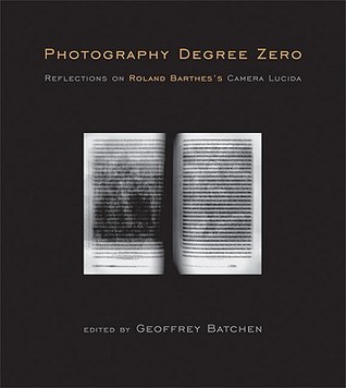photography-degree-zero-reflections-on-roland-barthes-s-camera-lucida