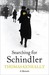 Searching For Schindler by Thomas Keneally
