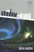 The Shadow And Night (The Lamb Among the Stars, #1-2) by Chris Walley