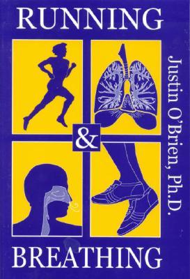 Running And Breathing PDF ePub por Justin O'Brien 978-0936663296