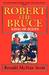 Robert the Bruce King of Scots by Ronald McNair Scott