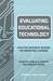 Evaluating Educational Technology: Effective Research Designs for Improving Learning