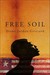 Free Soil by Diane Jordan-Grizzard