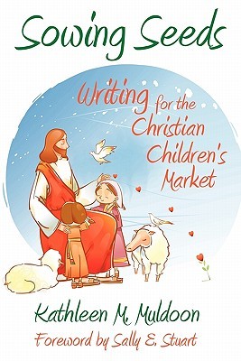 sowing-seeds-writing-for-the-christian-children-s-market