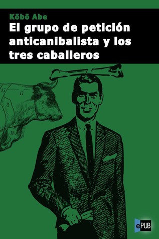 El grupo de peticion anticanibalista y los tres caballeros