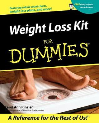 Weight Loss Kit For Dummies By Carol Ann Rinzler Reviews 1266263