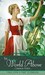 The World Above A Retelling of "Jack and the Beanstalk" (Once Upon A Time) by Cameron Dokey