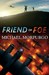 Friend Or Foe by Michael Morpurgo