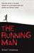The Running Man How the Voice in My Heart Helped Me Survive Genocide and Realise My Olympic Dream by Gilbert Tuhabonye