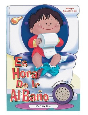 Las mejores descargas gratuitas de libros electrónicos Es Hora de IR al Bano: Desarrolla las Aptitudes en los Ninos Pequenos