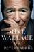 Mike Wallace A Life by Peter Rader