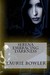 Serena Embracing Darkness by Laurie Bowler Serena Embracing Darkness by Laurie Bowler