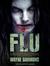 Flu by Wayne Simmons