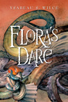 Flora's Dare (Flora Trilogy, #2)