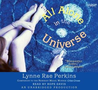 All Alone in the Universe [Req] - Lynne Rae Perkins