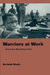 Warriors at Work How Guinea Was Really Set Free by Mustafah Dhada