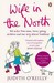 Wife in the North by Judith O'Reilly