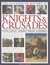 The Illustrated History of Knights & Crusades Battles, Chivalry, Campaigns, Weapons, Tournaments by Charles Phillips