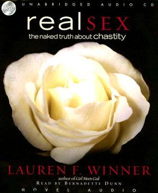Real Sex by Lauren F. Winner Real Sex by Lauren F. Winner