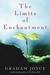 The Limits of Enchantment A Novel by Graham Joyce