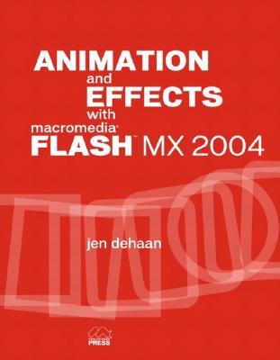 animation-and-effects-with-macromedia-flash-mx-2004-with-cdrom